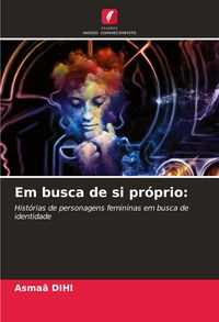 Produktbild: Em busca de si pr&oacute;prio: