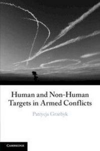 Produktbild: Human and Non-Human Targets in Armed Conflicts