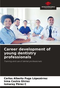 Produktbild: Career development of young dentistry professionals