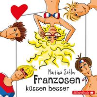 Produktbild: Freche M&auml;dchen: Franzosen k&uuml;ssen besser
