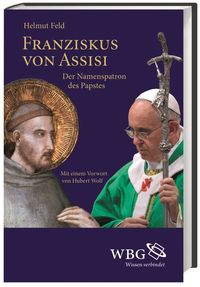 Bild vom Artikel Franziskus von Assisi vom Autor Helmut Feld