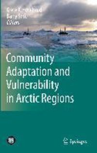 Produktbild: Community Adaptation and Vulnerability in Arctic Regions