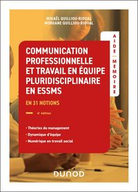 Produktbild: Aide-m&eacute;moire - Communication professionnelle et travail en &eacute;quipe pluridisciplinaire ESSMS - 4e &eacute;d.