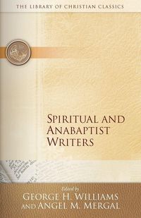 Produktbild: Spiritual and Anabaptist Writers