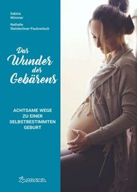 Produktbild: Das Wunder des Geb&auml;rens