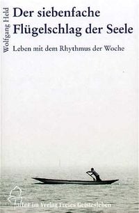 Produktbild: Der siebenfache Fl&uuml;gelschlag der Seele
