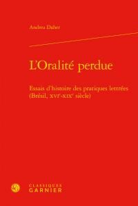 Produktbild: L Oralite Perdue; Essais D Histoire des Pratiques Lettrees Bresil,