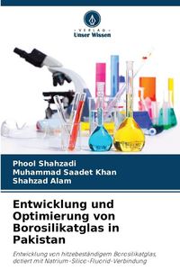 Produktbild: Entwicklung und Optimierung von Borosilikatglas in Pakistan