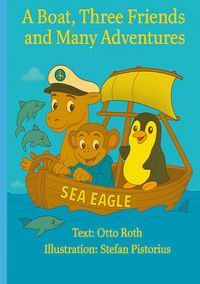 Produktbild: A Boat, Three Friends and Many Adventures
