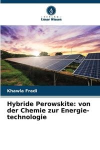 Produktbild: Hybride Perowskite: von der Chemie zur Energie-technologie