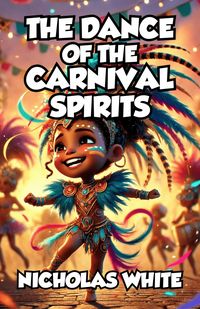 Produktbild: The Dance of the Carnival Spirits