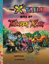 Produktbild: The X-tails BMX at Thunder Track
