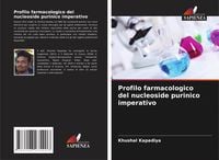 Produktbild: Profilo farmacologico del nucleoside purinico imperativo