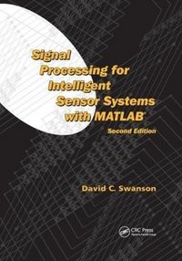 Produktbild: Signal Processing for Intelligent Sensor Systems with Matlab(r)