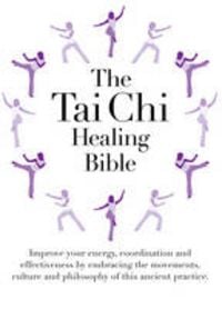 Produktbild: The Tai Chi Healing Bible