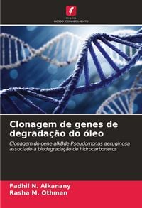 Produktbild: Clonagem de genes de degrada&ccedil;&atilde;o do &oacute;leo
