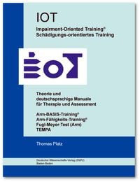 Produktbild: IOT. Impairment-Oriented Training. Sch&auml;digungs-orientiertes Training. Theorie und deutschsprachige Manuale f&uuml;r Therapie und Assessment
