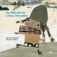 Produktbild: De Jade Janvier a` Dany De&acute;cembre