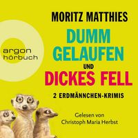 Produktbild: Erdm&auml;nnchen im Doppelpack: Dumm gelaufen / Dickes Fell