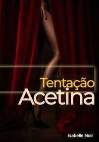 Produktbild: Tenta&ccedil;&atilde;o Acetina