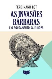 Produktbild: As invas&otilde;es b&aacute;rbaras