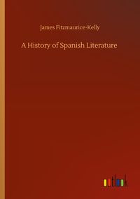 Produktbild: A History of Spanish Literature
