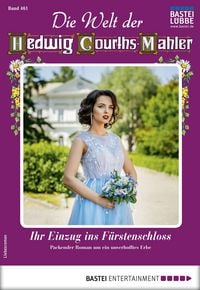 Produktbild: Die Welt der Hedwig Courths-Mahler 461