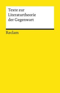 Bild vom Artikel Texte zur Literaturtheorie der Gegenwart vom Autor Dorothee Kimmich