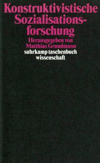 Produktbild: Konstruktivistische Sozialisationsforschung