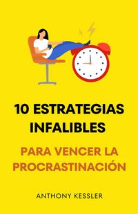 Produktbild: 10 Estrategias Infalibles Para Vencer La Procrastinaci&oacute;n