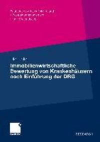 Produktbild: Immobilienwirtschaftliche Bewertung von Krankenh&auml;usern nach Einf&uuml;hrung der DRG