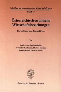 Produktbild: &Ouml;sterreichisch-arabische Wirtschaftsbeziehungen.