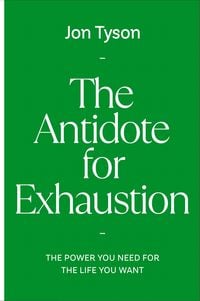 Produktbild: The Antidote for Exhaustion
