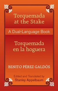 Produktbild: Torquemada at the Stake/Torquemada En La Hoguera: A Dual-Language Book