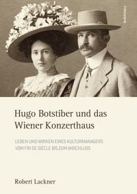 Produktbild: Hugo Botstiber und das Wiener Konzerthaus