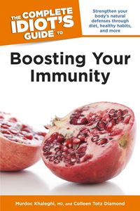 Produktbild: The Complete Idiot's Guide to Boosting Your Immunity