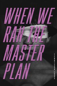 Produktbild: When We Ran The Master Plan