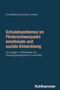 Produktbild: Schulabsentismus im F&ouml;rderschwerpunkt emotionale und soziale Entwicklung