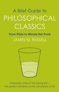 Produktbild: A Brief Guide to Philosophical Classics