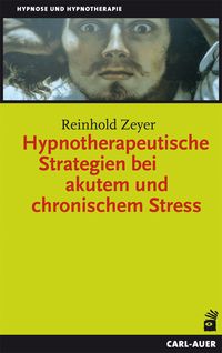 Produktbild: Hypnotherapeutische Strategien bei akutem und chronischem Stress