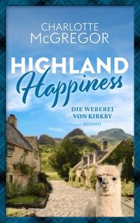 Produktbild: Highland Happiness - Die Weberei von Kirkby