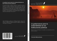 Produktbild: La gobernanza para la sostenibilidad en las instituciones p&uacute;blicas