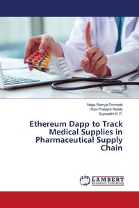 Produktbild: Ethereum Dapp to Track Medical Supplies in Pharmaceutical Supply Chain