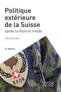 Produktbild: Politique ext&eacute;rieure de la Suisse : apr&egrave;s la guerre froide