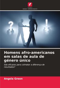 Produktbild: Homens afro-americanos em salas de aula de g&eacute;nero &uacute;nico