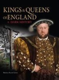 Bild vom Artikel Kings & Queens of England: A Dark History vom Autor Brenda Ralph Lewis