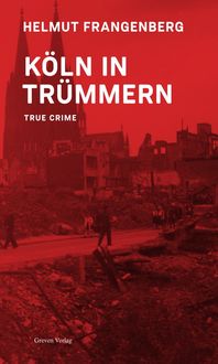 Produktbild: K&ouml;ln in Tr&uuml;mmern
