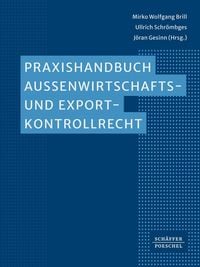 Produktbild: Praxishandbuch zum Au&szlig;enwirtschafts- und Exportkontrollrecht