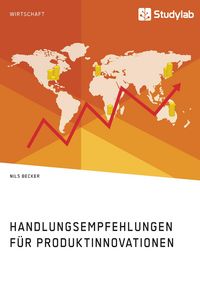 Produktbild: Handlungsempfehlungen f&uuml;r Produktinnovationen