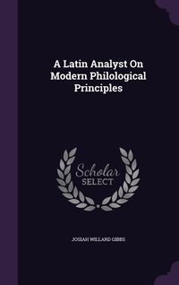 Produktbild: A Latin Analyst On Modern Philological Principles